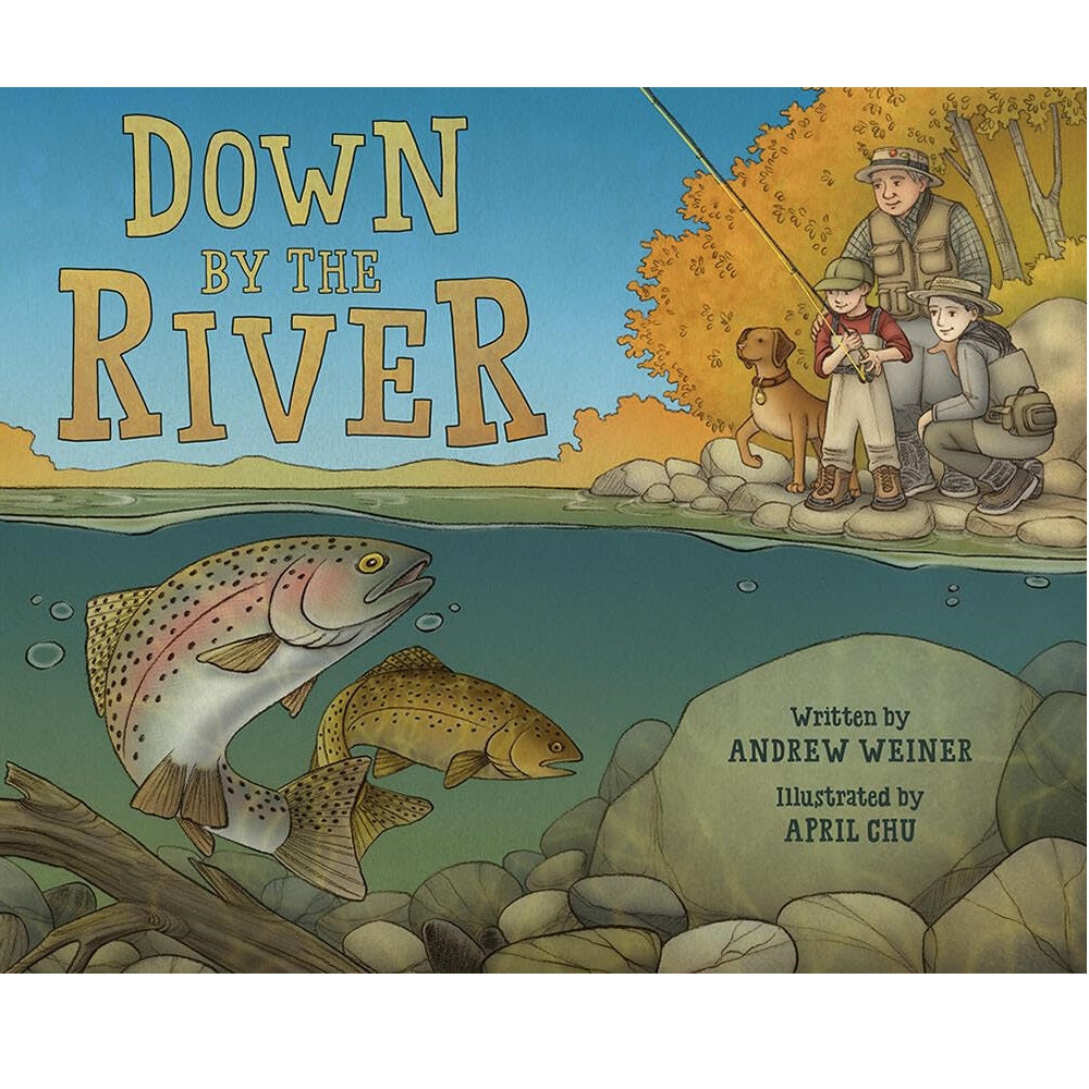 Down By The River — Andrew Weiner (Hardcover)