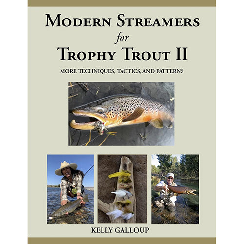 Modern Streamers for Trophy Trout II — Kelly Galloup (Hardcover)