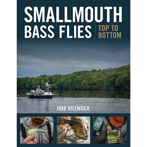 Smallmouth Bass Flies: Top To Bottom — Jake Villwock (Hardcover)