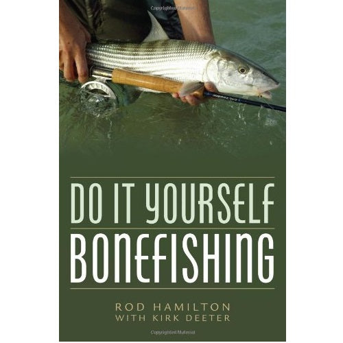 Do It Yourself Bonefishing — Rod Hamilton/Kirk Deeter (Softcover)