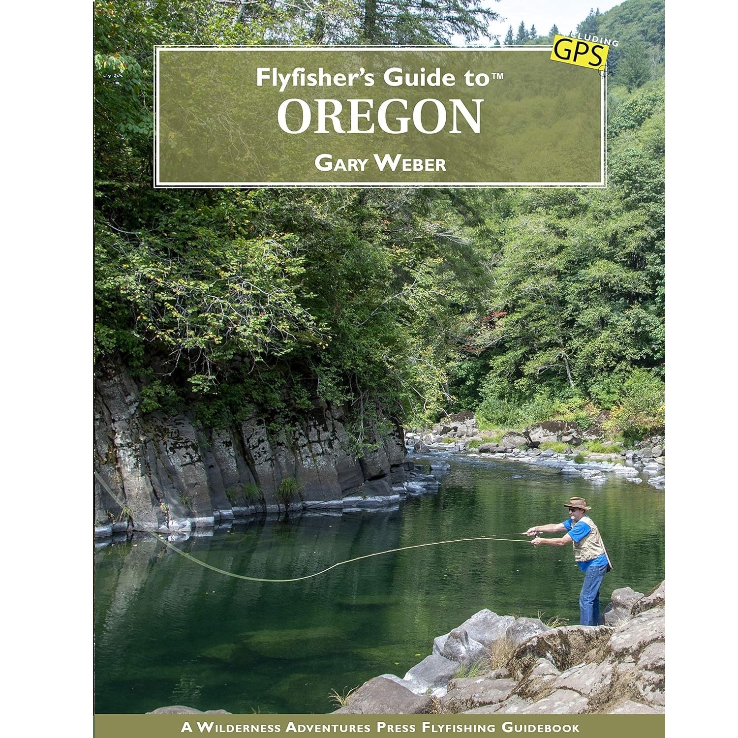 Flyfisher’s Guide to Oregon — Gary Weber (Softcover)