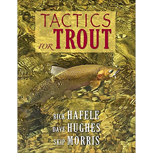 Tactics for Trout — Hafele, Hughes, Morris (Softcover)